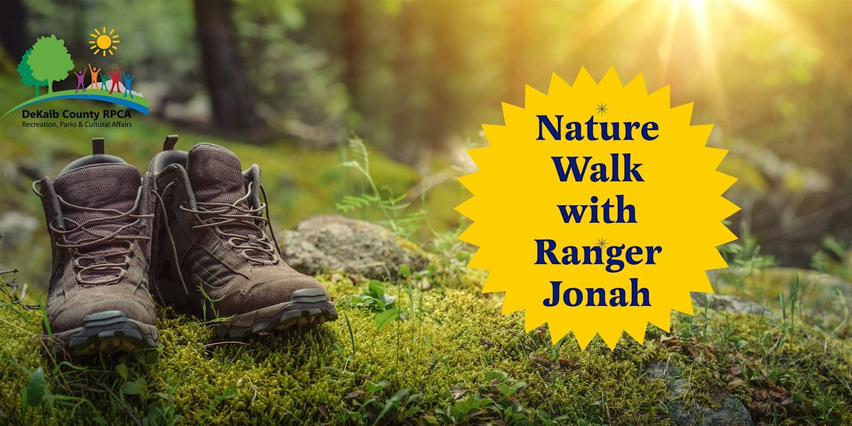 Nature Walk with Ranger Jonah