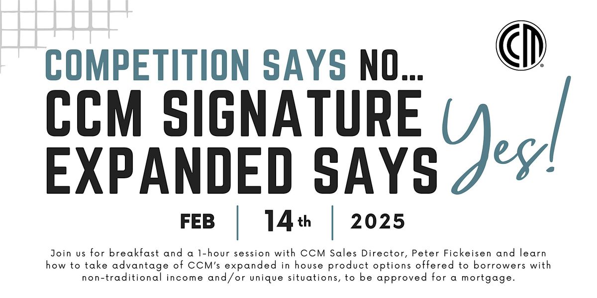 The Roadmap to New Business in 2025 with CCM's Non-QM Signature Expanded