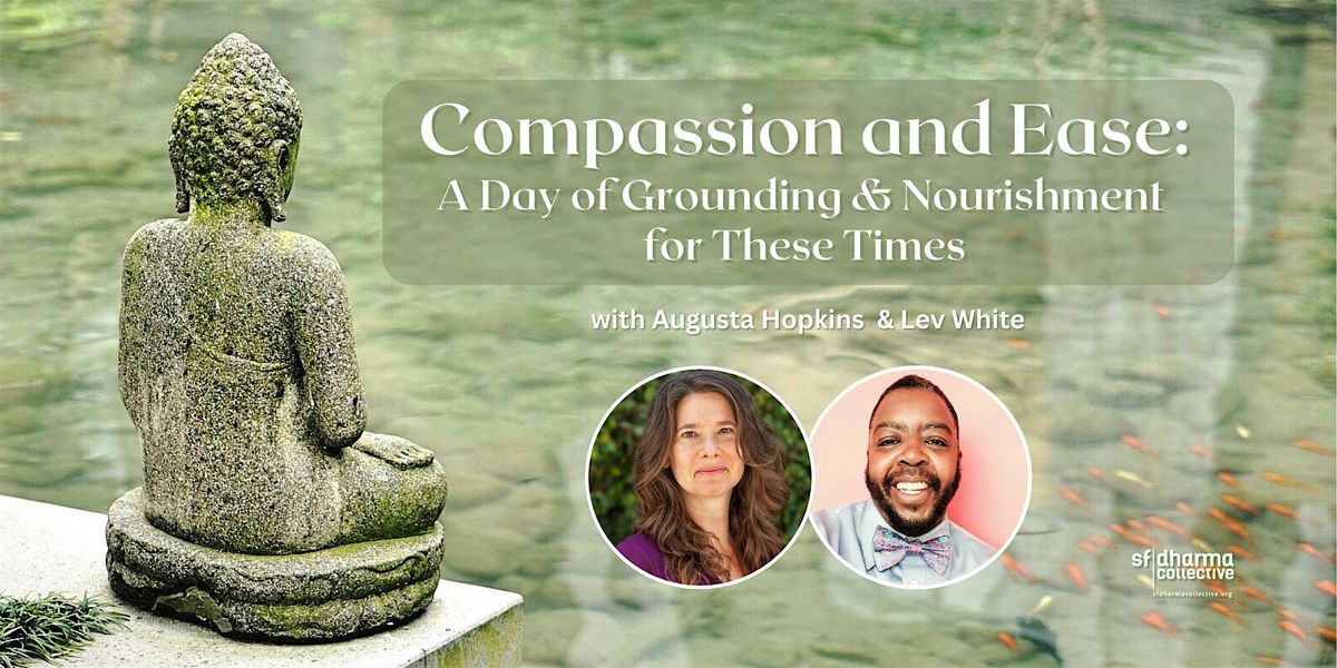 Compassion and Ease Daylong