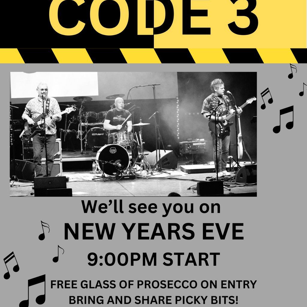 Code 3  - New Years Live Music Gig