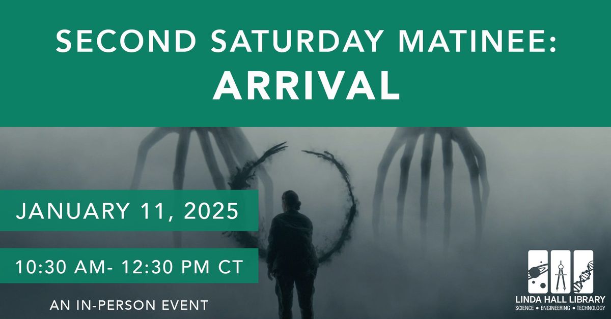 Second Saturday Matinee: Arrival (2016)