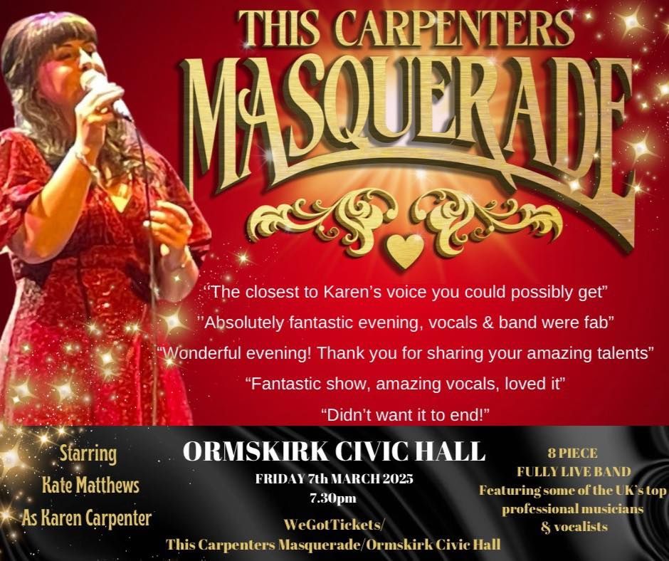 This Carpenters Masquerade LIVE at Ormskirk Civic Hall