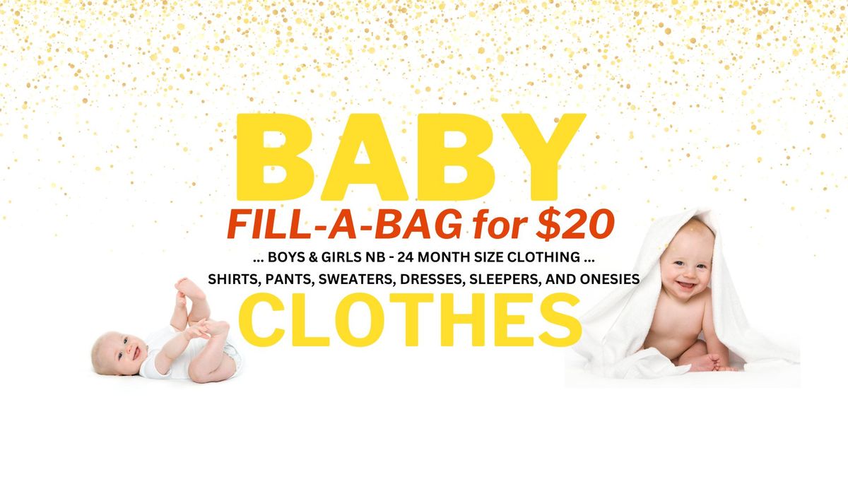 FILL-A-BAG SALE...Baby Clothing!