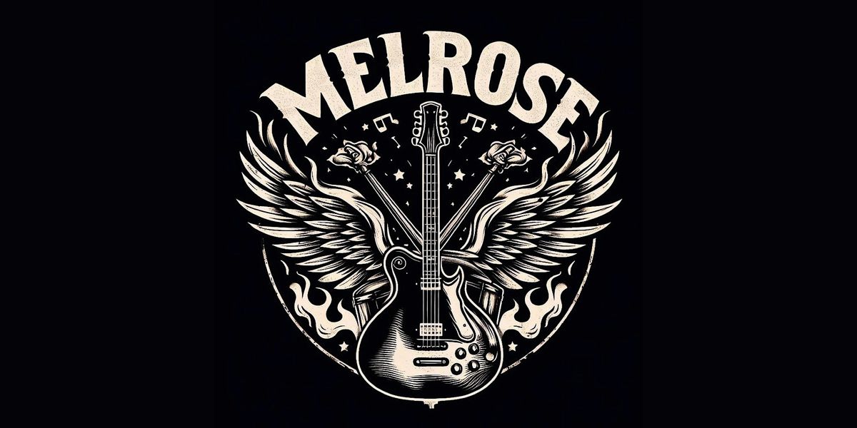 Melrose The Band