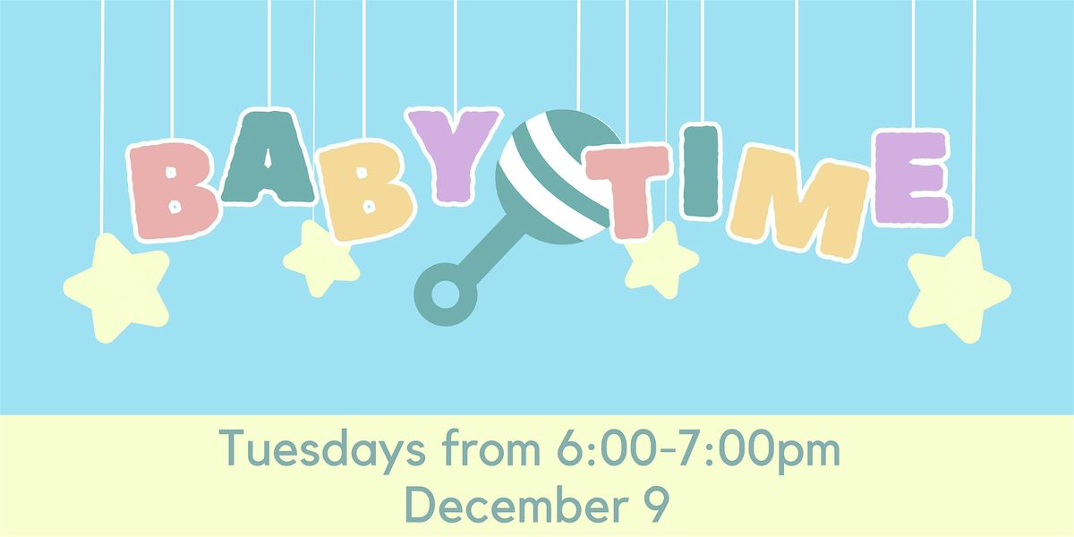 December Baby Time
