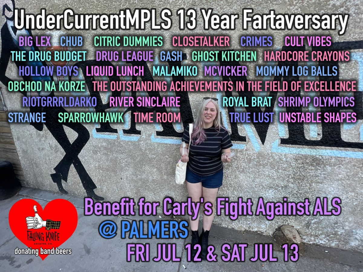 UnderCurrentMPLS 13 Year Fartaversary: Benefit for Carly's Fight Against ALS