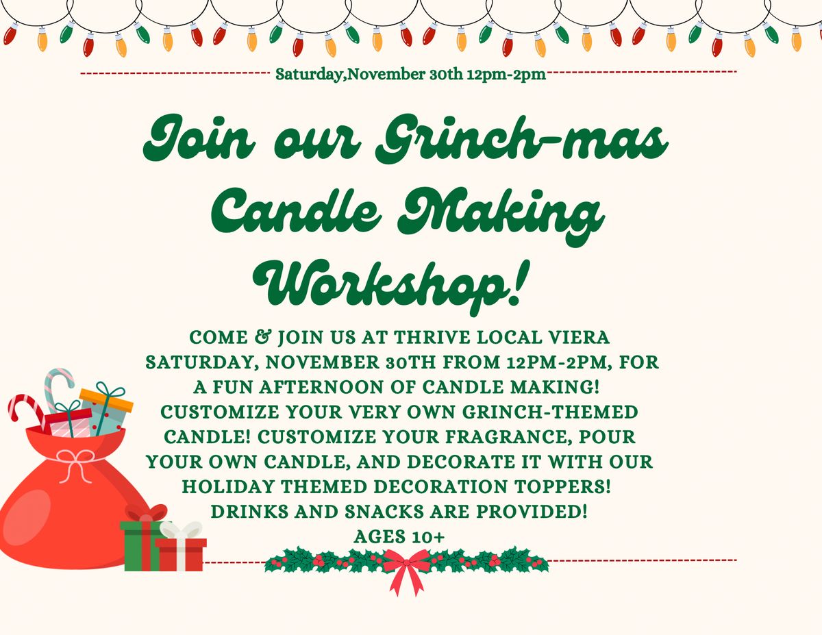 VIERA: Grinch-inspired Candle Making Workshop | November 30th from 12pm-2pm