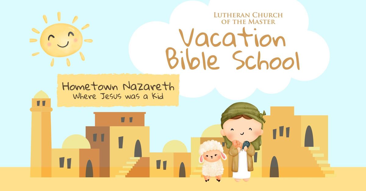 Vacation Bible School: Hometown Nazareth
