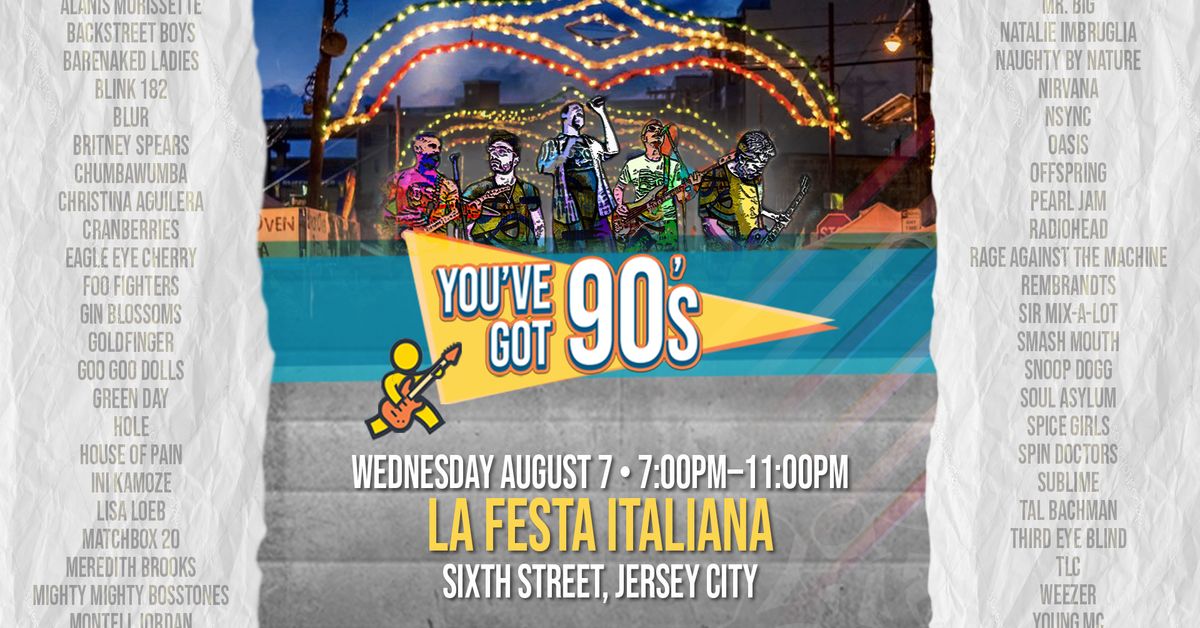 You've Got 90s at "La Festa Italiana" Italian Festival