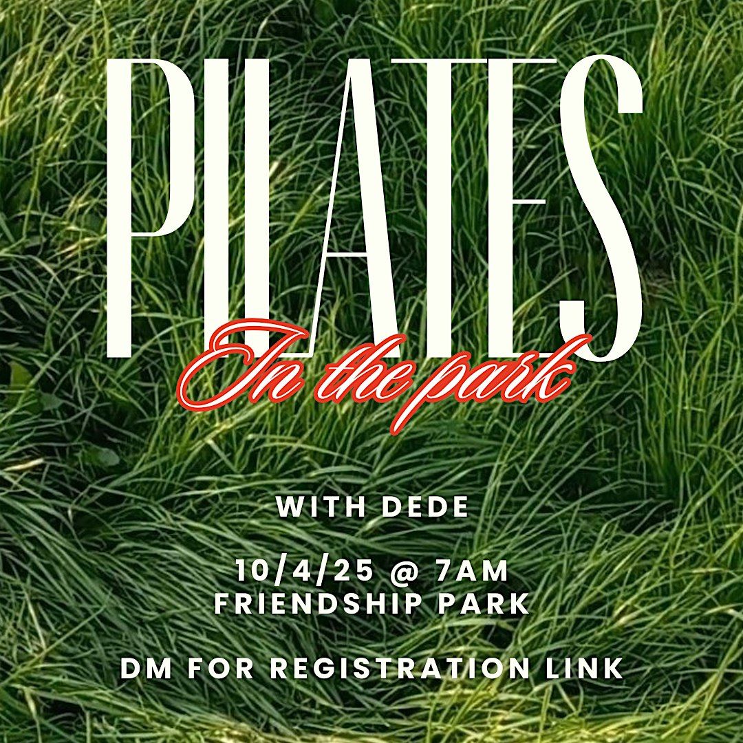 Pilates in the park \u2728
