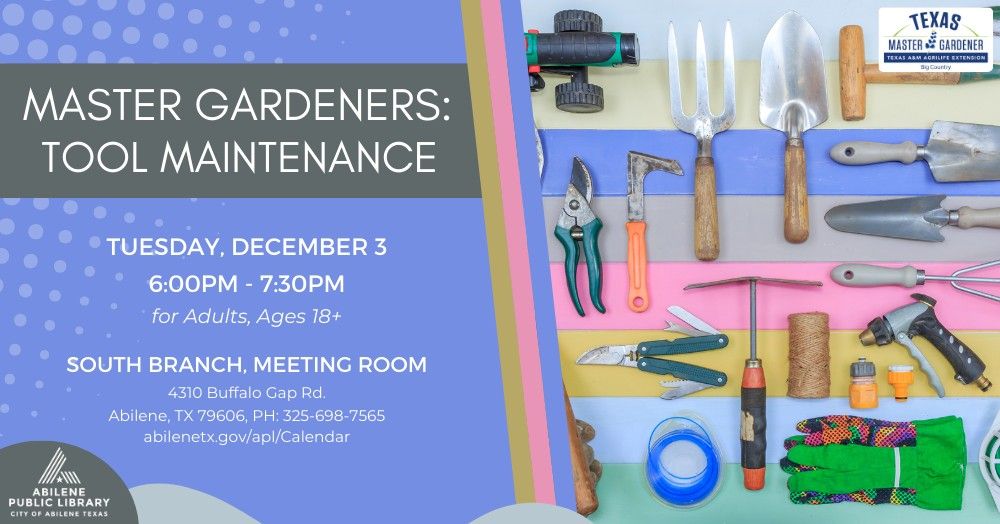 Master Gardeners Series: Tool Maintenance (South Branch)