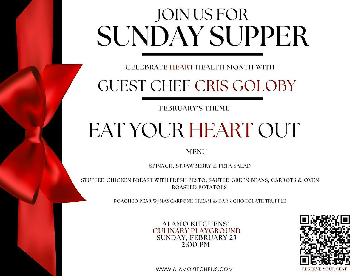 Sunday Supper | Eat Your Heart Out