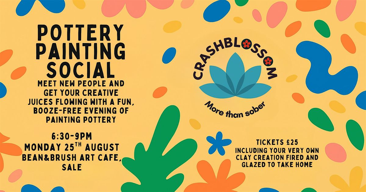 Crashblossom Socials: Pottery Painting Evening