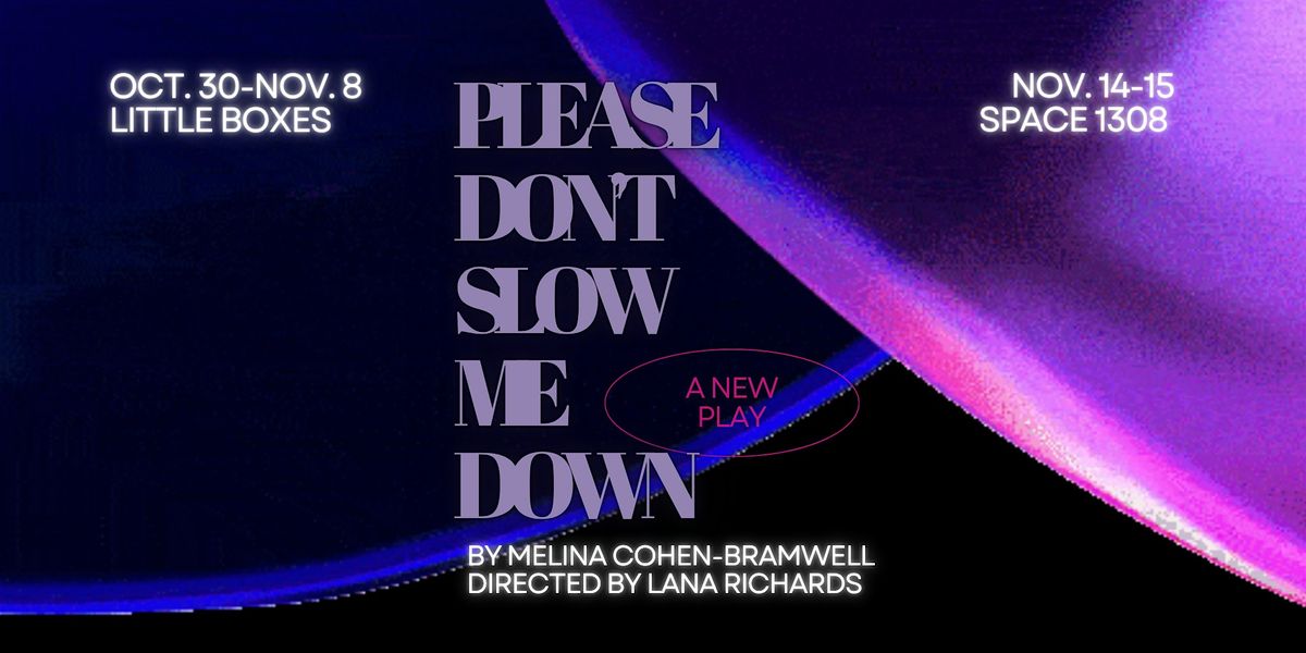 Please Don't Slow Me Down @ Space 1308 [Oakland]