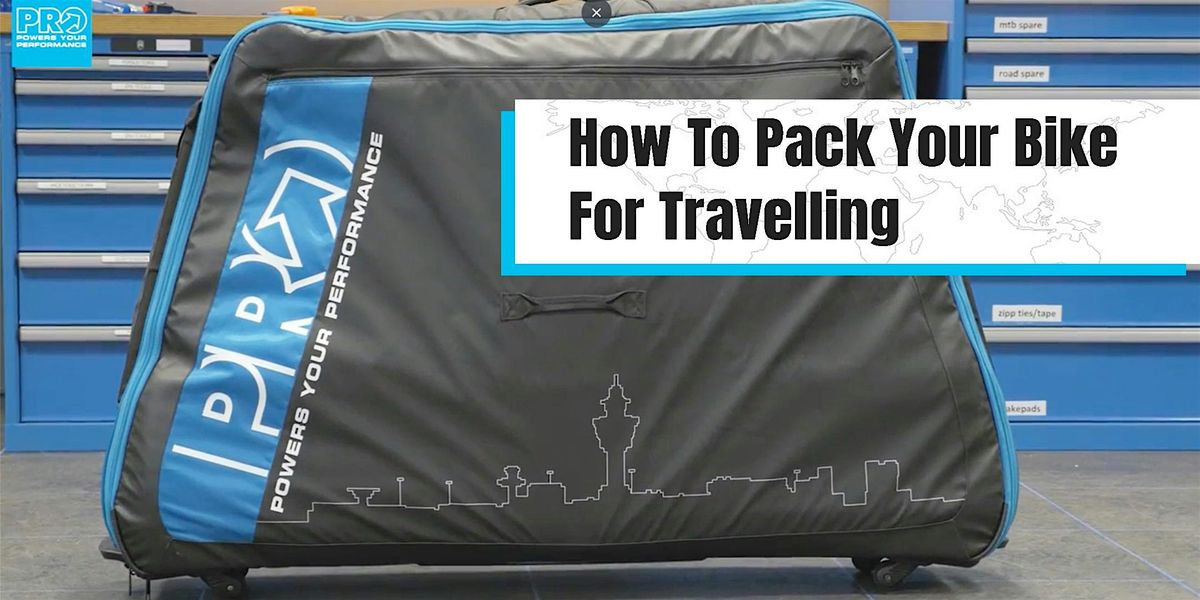 How to Pack Your Bicycle for Travelling?