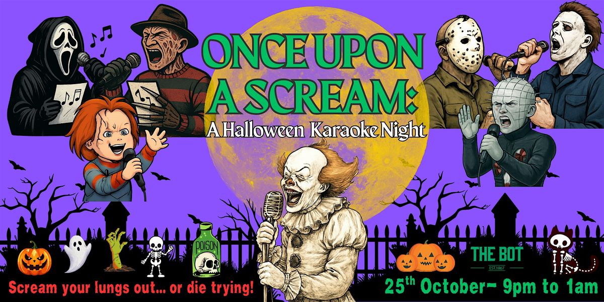 ONCE UPON A SCREAM: A Halloween Karaoke Night- Belfast 2025