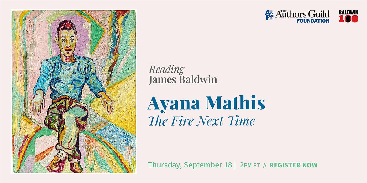 Reading James Baldwin: Ayana Mathis - The Fire Next Time