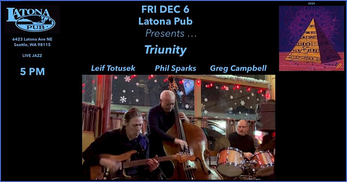 Latona Pub Presents ... Leif Totusek "Triunity"