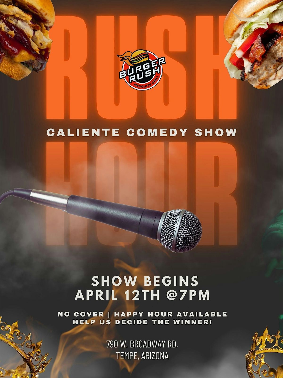 Comedian Rushing Rush Hour Caliente Comedy Showdown, Burger Rush, Tempe, 12 April 2025