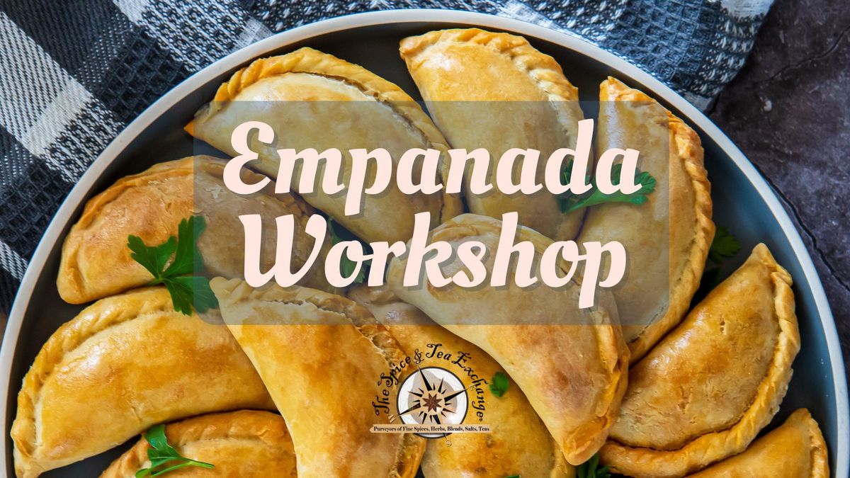 Empanada Workshop - Latin American Pies