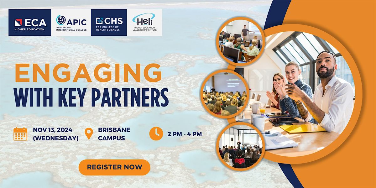 ECA PHE Event : Engaging with Key Partners (Brisbane)