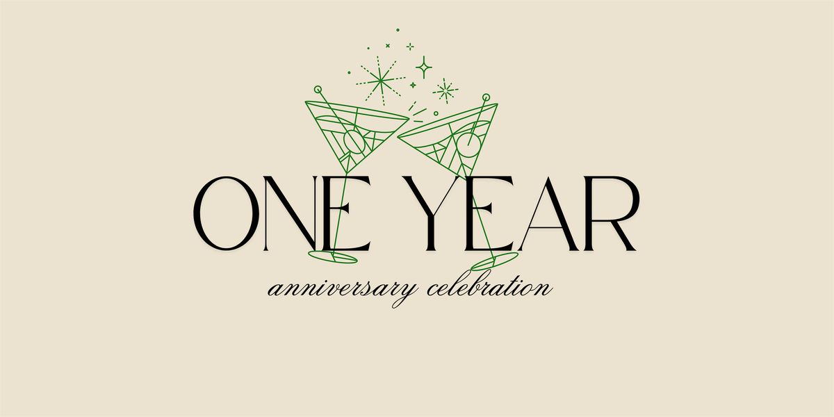 One Year Anniversary Celebration