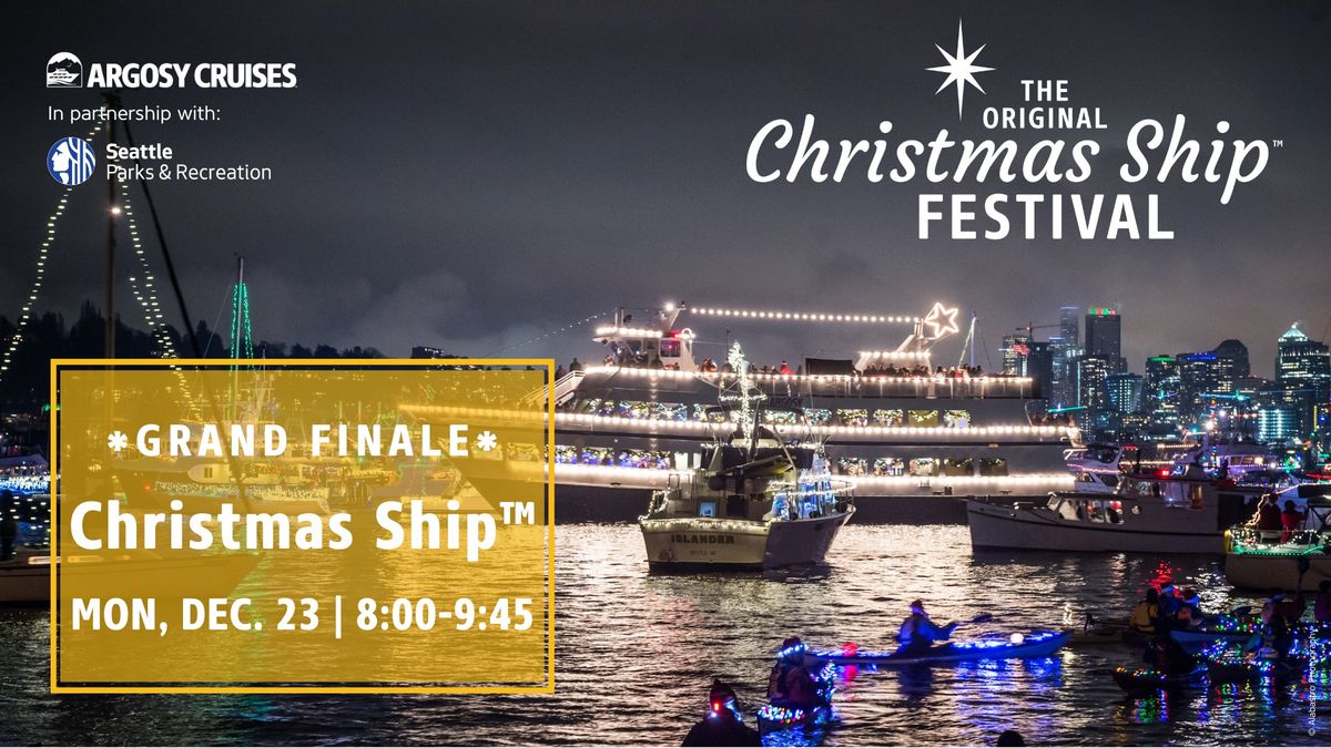 Christmas Ship\u2122 - Dec. 23 @ 8pm *GRAND FINALE*