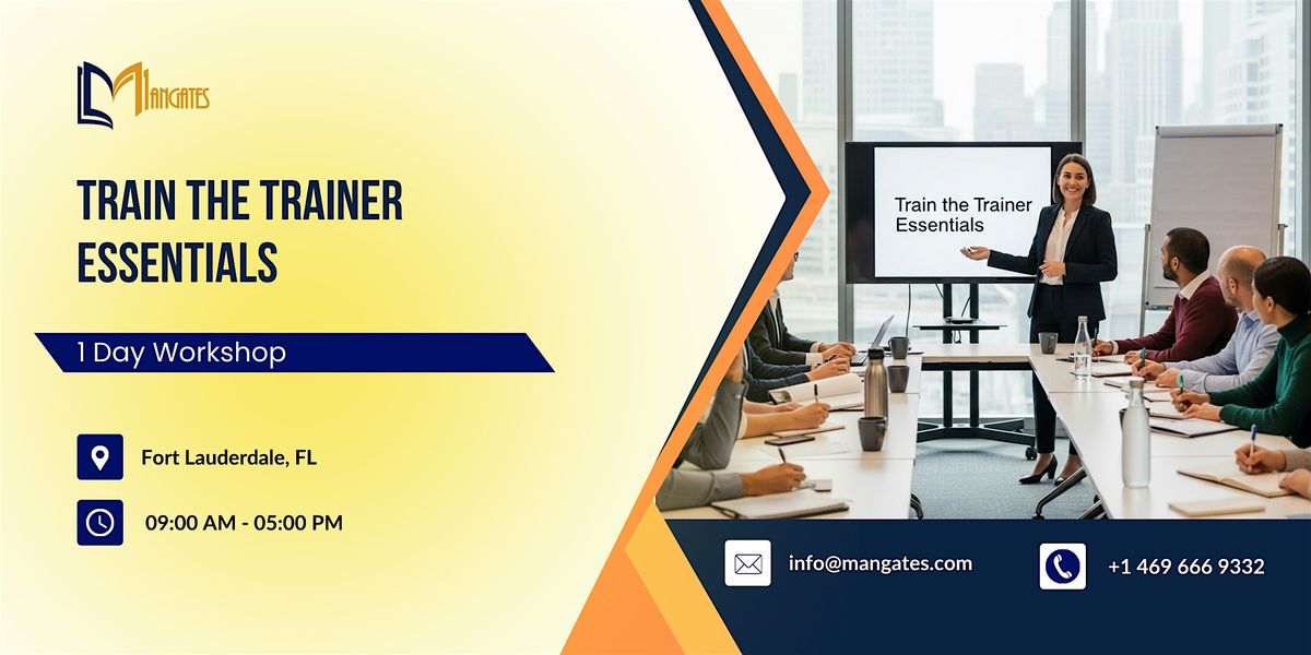 Train the Trainer Essentials: 1 Day Workshop in Fort Lauderdale, FL