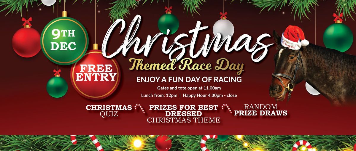 Christmas Themed Race Day - 9th December