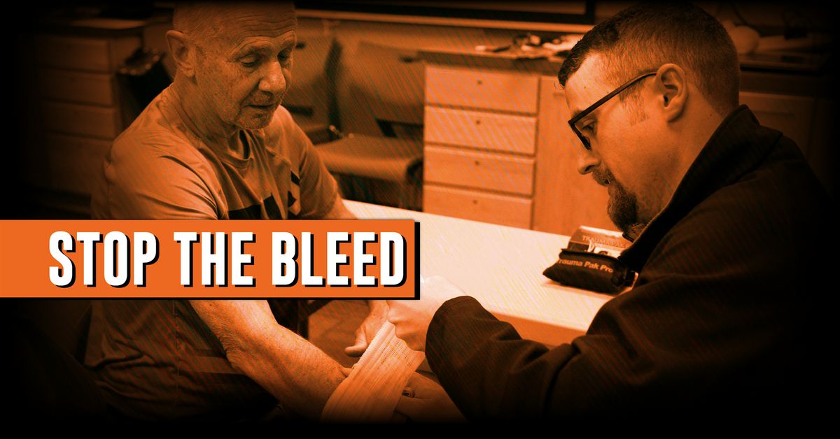 Stop the Bleeding\/First Aid