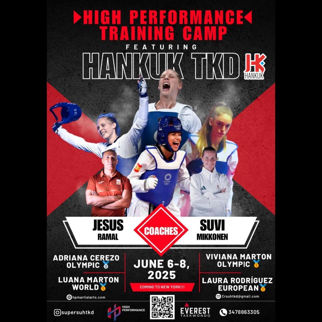 High Performance Training Camp Ft. Hankuk TKD