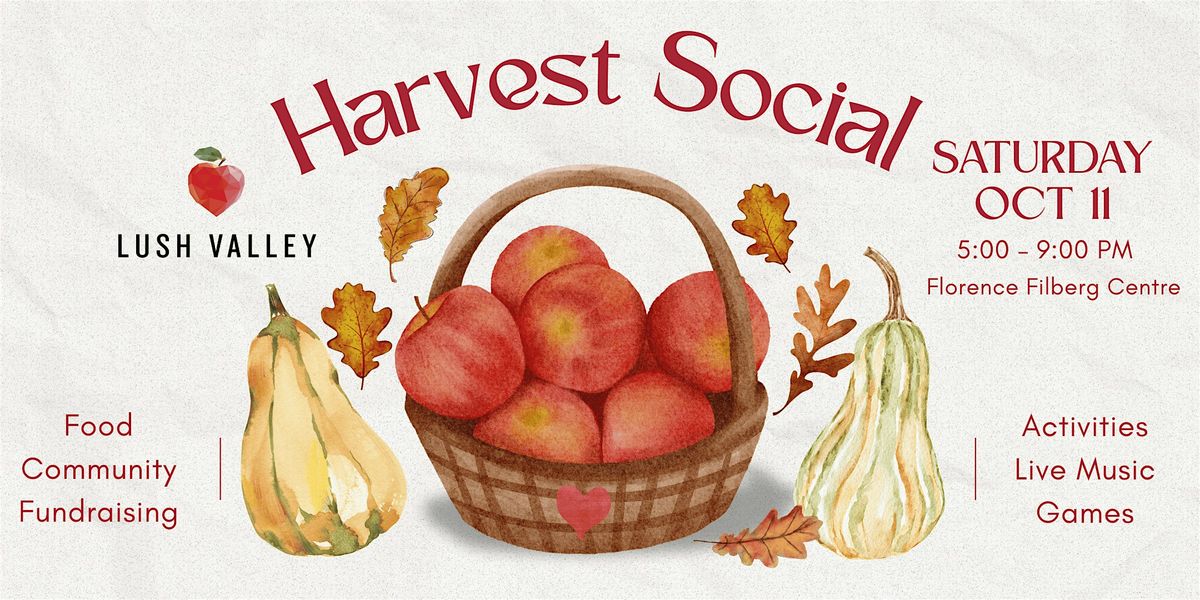 LUSH Valley's Harvest Social