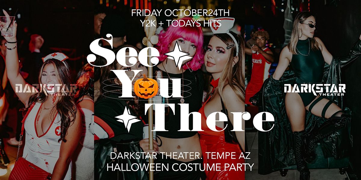Halloween Party: 2000s + Today's Hits @ Darkstar Theater Tempe AZ