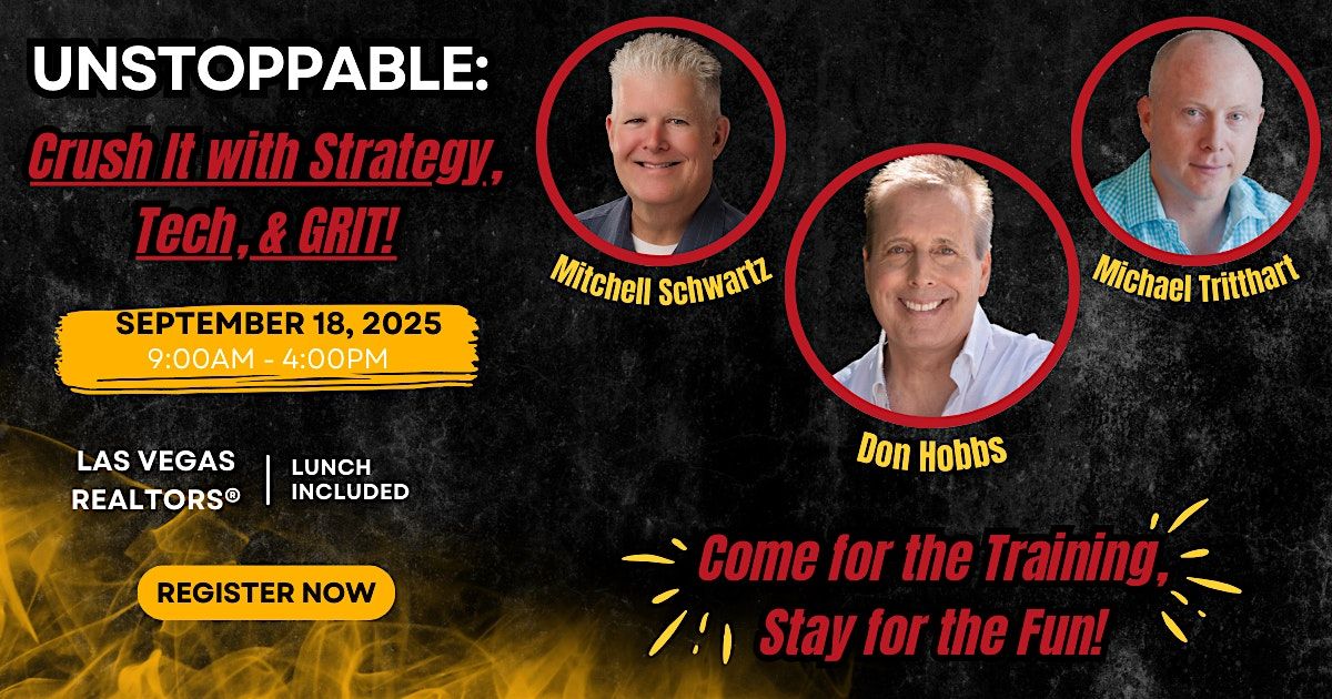 Unstoppable: Crush It with Strategy, Tech, & GRIT!  I  Las Vegas, NV