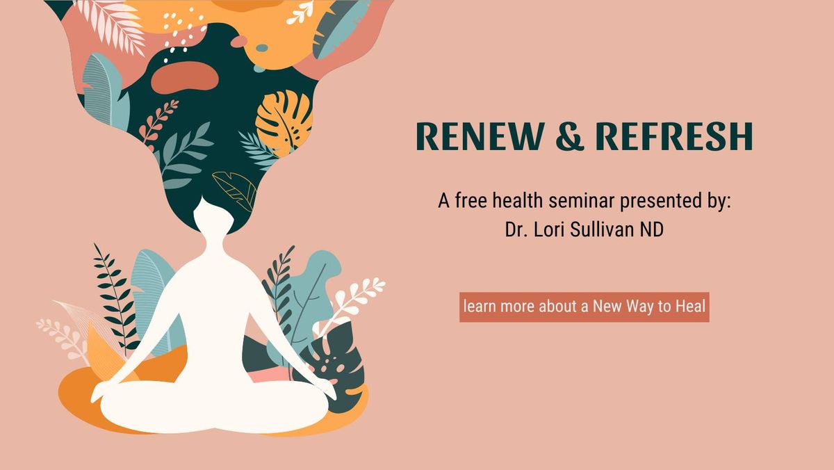 Free Health Seminar: A New Way to Heal