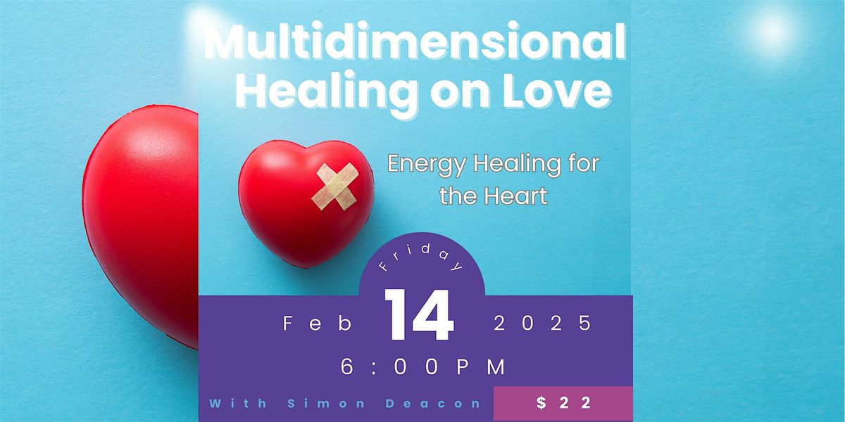 Multidimensional Healing on Love \u2013 Energy Healing for the Heart in NYC