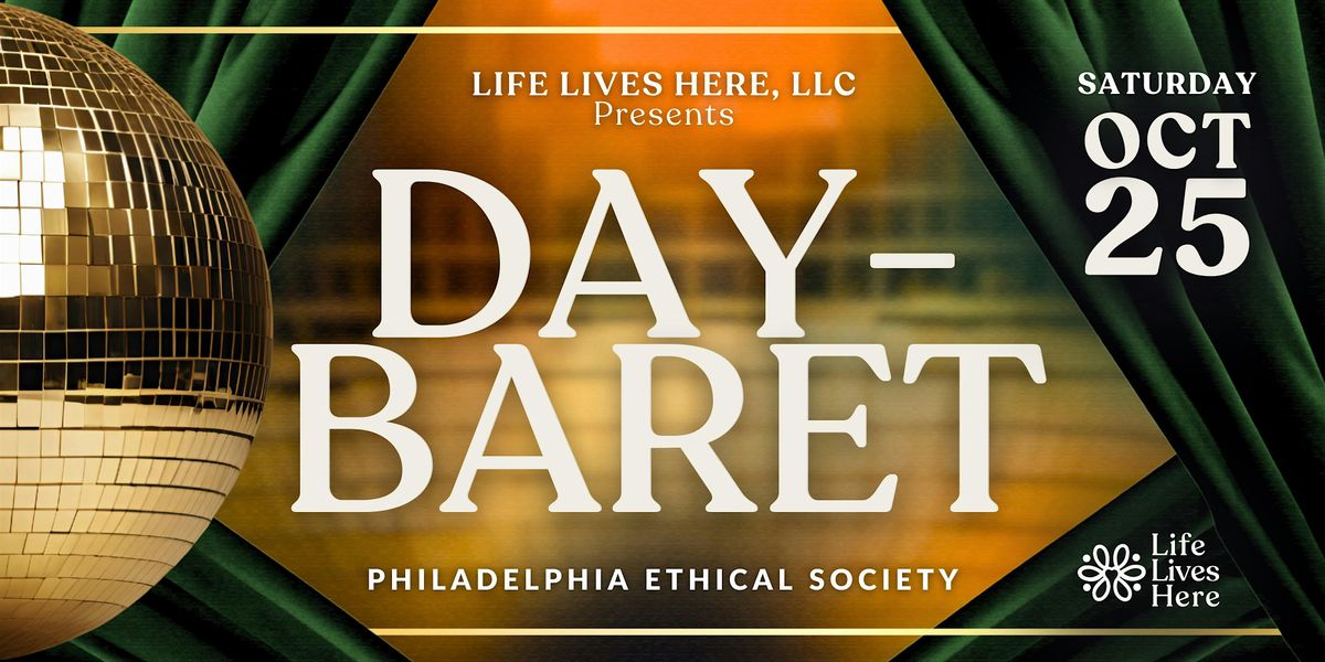 Life Lives Here Launch Event: "Day-Baret"... A Cabaret During the Day!