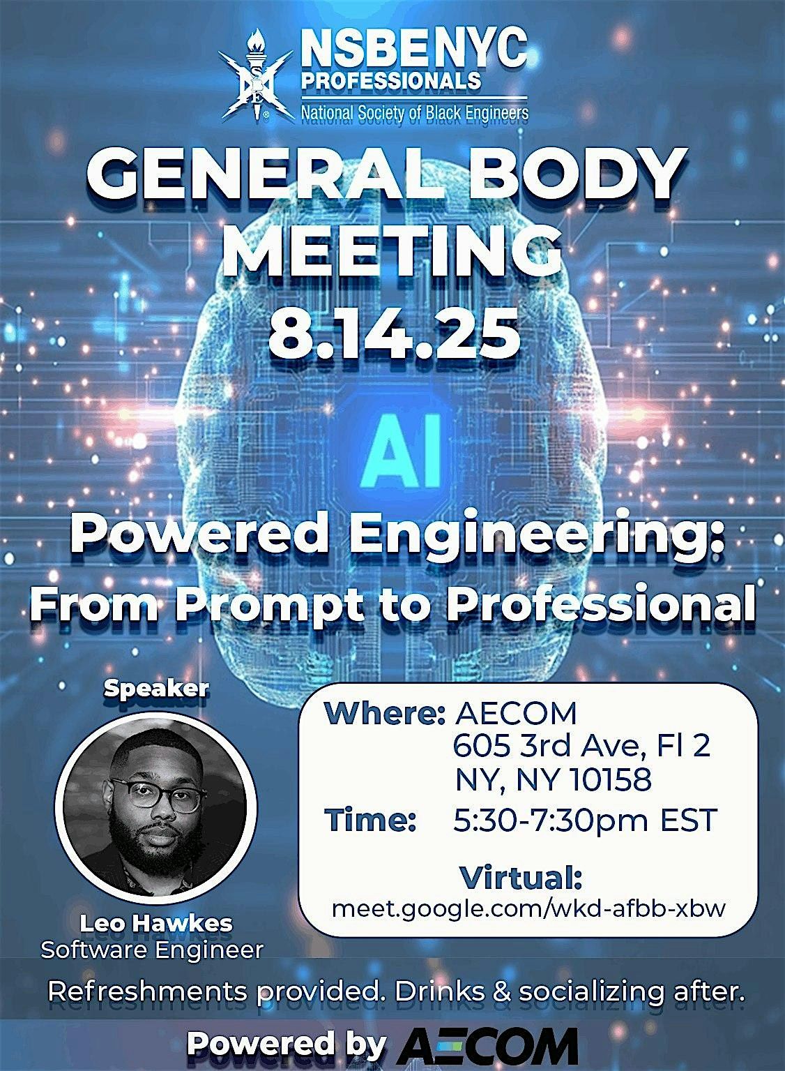 NSBE NYC General Body Meeting (GBM) - AI Powered Engineering