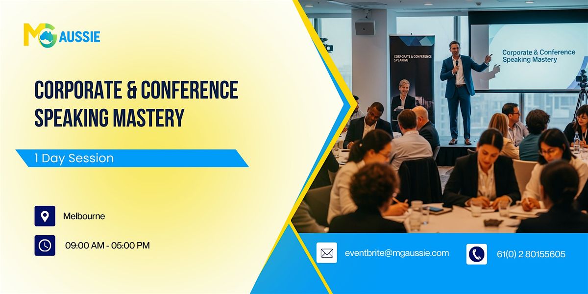 Corporate & Conference Speaking Mastery: 1 Day Session in Melbourne