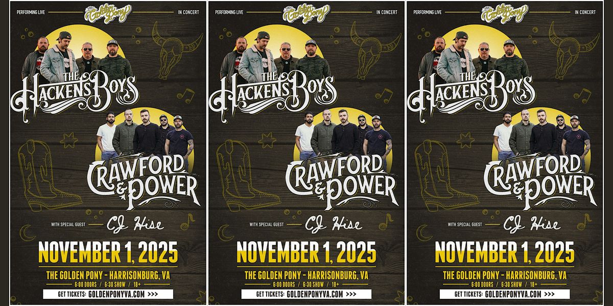 Crawford & Power + The Hackens Boys w\/CJ Hise at The Golden Pony (18+)