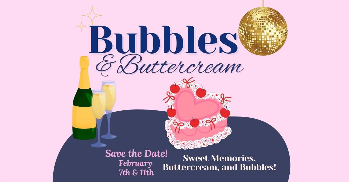 Bubbles & Buttercream