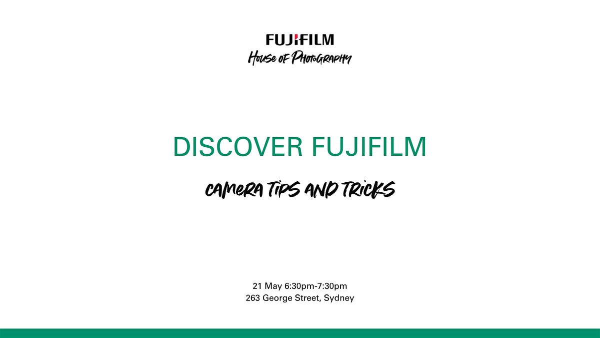 Discover Fujifilm Camera Tips and Tricks