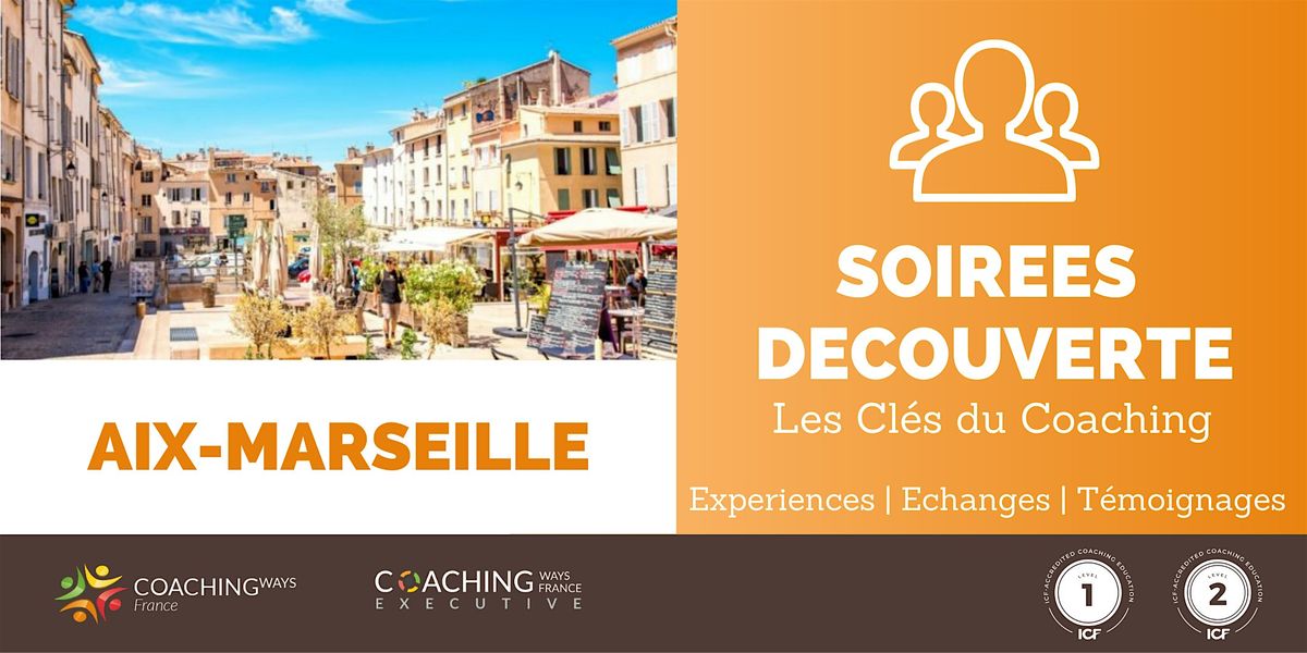 16\/10\/25- Soir\u00e9e d\u00e9couverte "les cl\u00e9s du coaching" \u00e0 Aix-Marseille