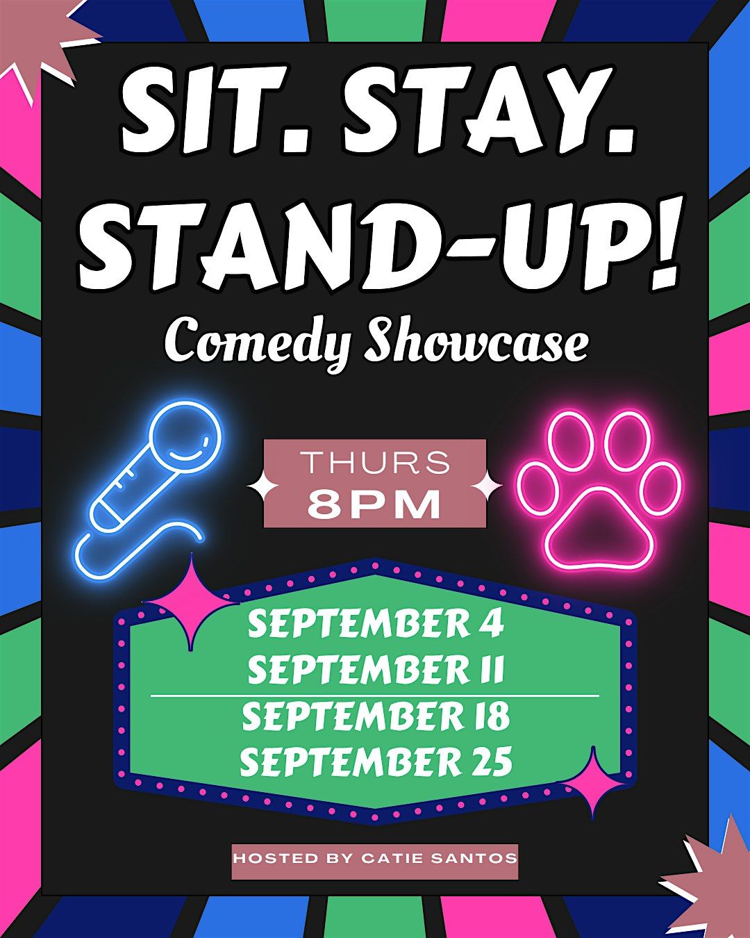 Sit. Stay. Stand-Up!