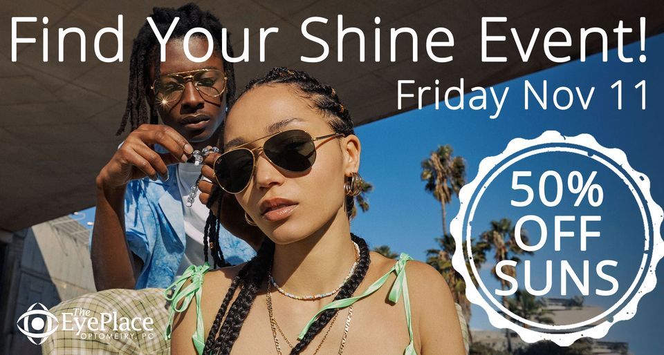 Find your Shine Fall 2022, The Eye Place Optometry, PC, Midlothian