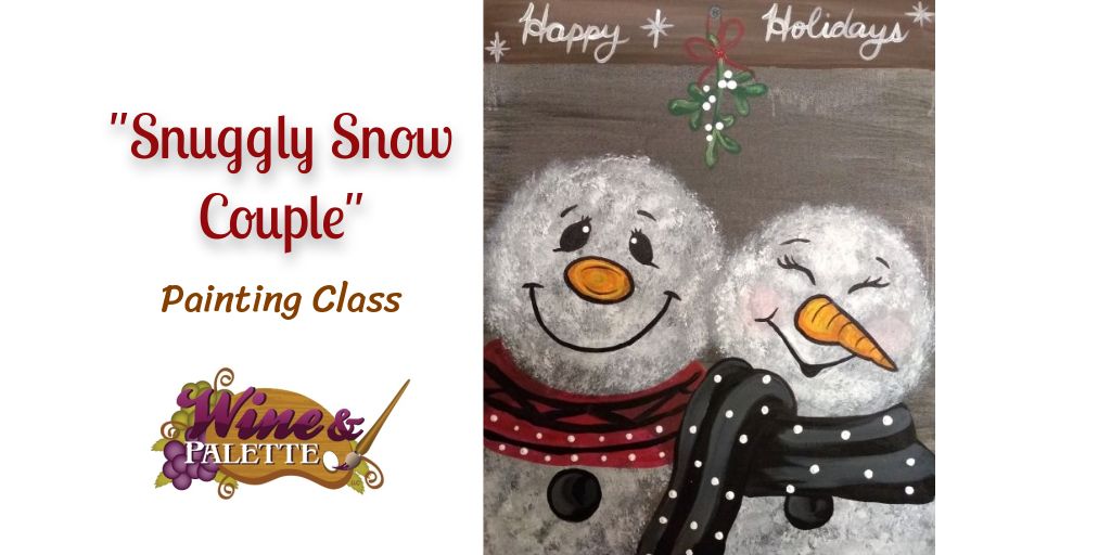 Snuggling Snow Couple - W&P Painting Class