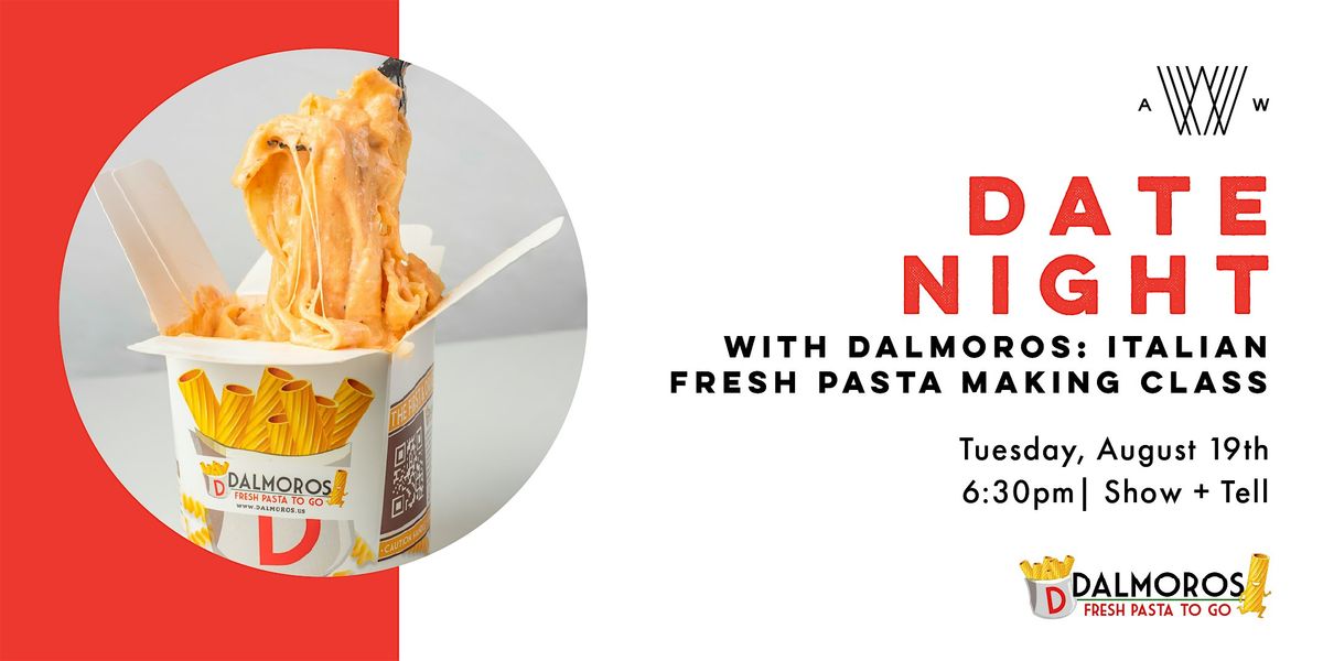Date Night with DalMoros: Italian Fresh Pasta Making Class