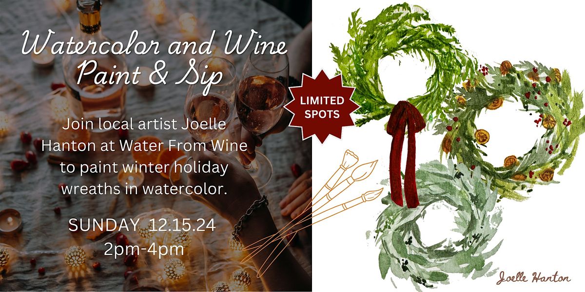 Holiday Watercolor and Wine\u2013 Paint and Sip Class