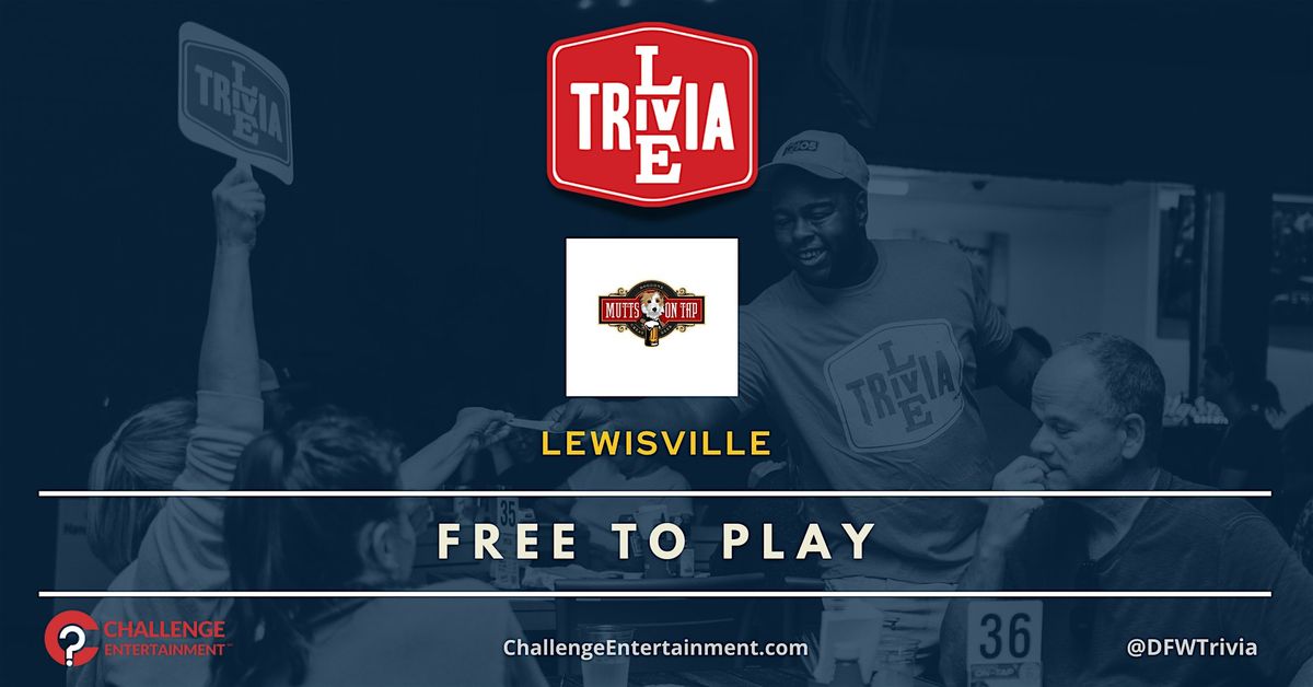 Weekly Live Trivia Nights at Mutts On Tap - Lewisville