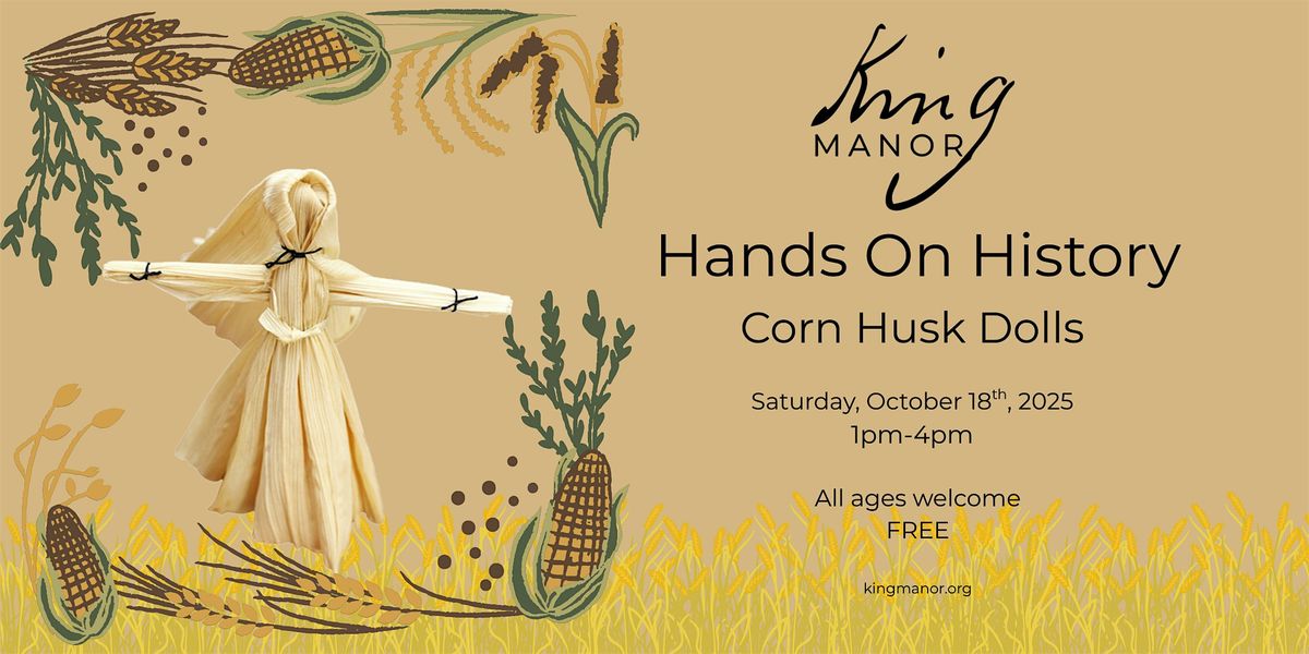 Hands on History: Corn Husk Dolls